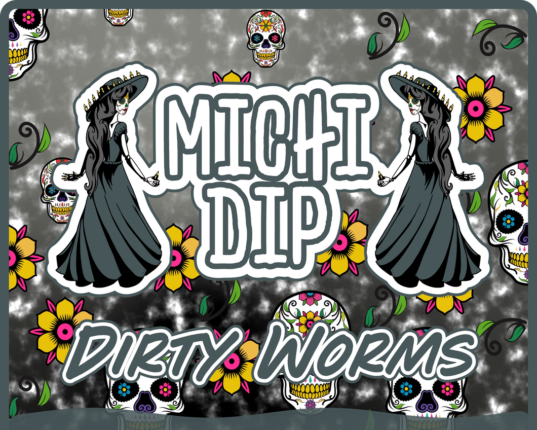 Dirty Worms - Michi Grande